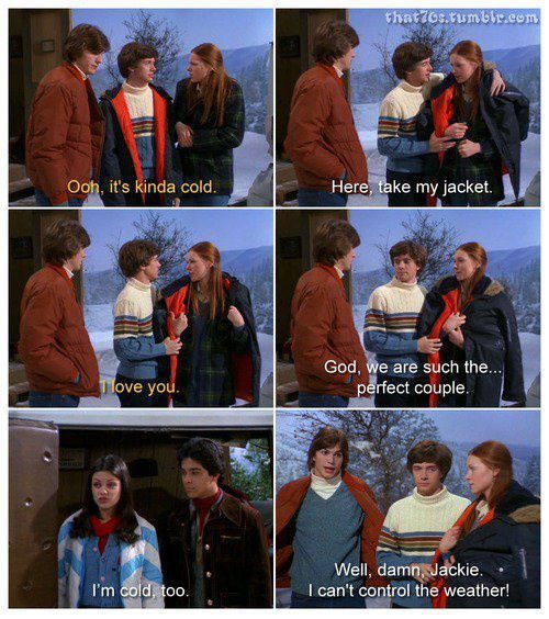 26 Hilarious Quotes From That 70s Show