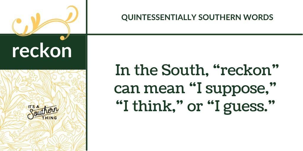 Origins of uniquely Southern words - It's a Southern Thing