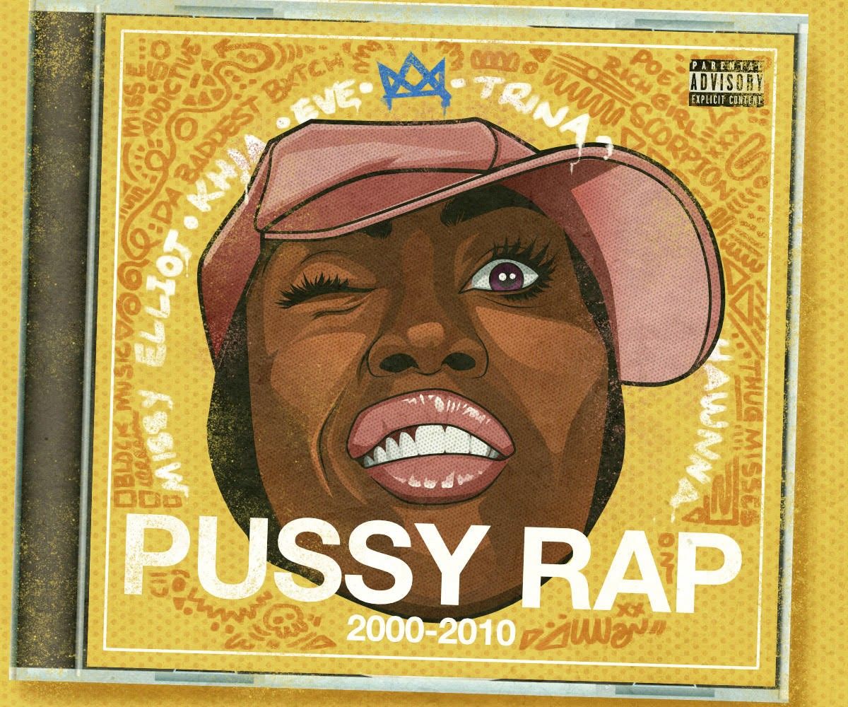 The 18 Essential Pussy Rap Albums - Okayplayer