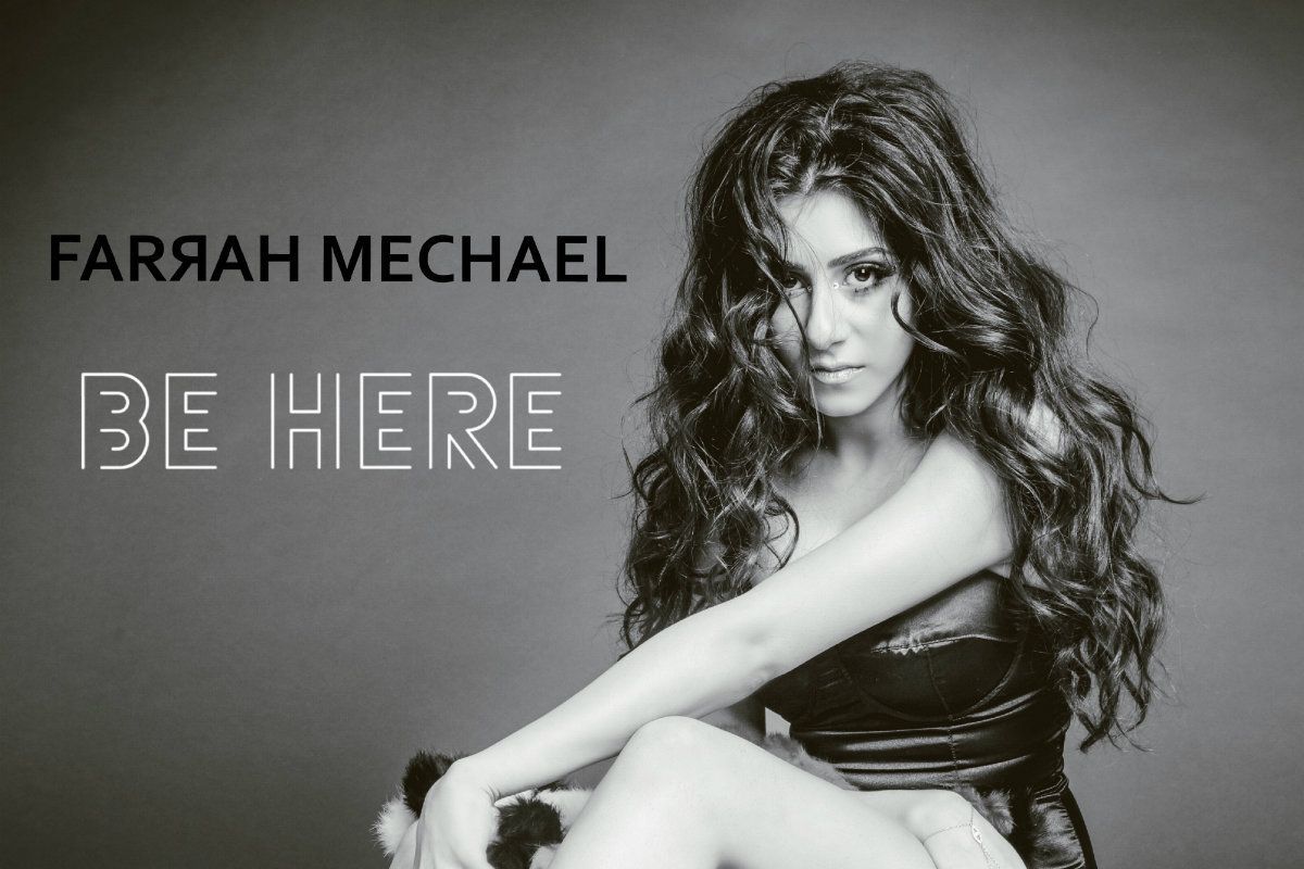 Premiere: Farrah Mechael empowers with "Be Here"
