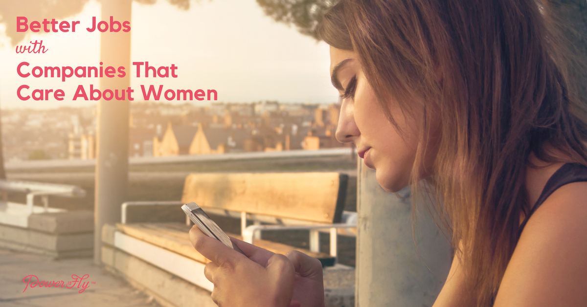 Better Jobs With Companies That Care About Women - May 31, 2017