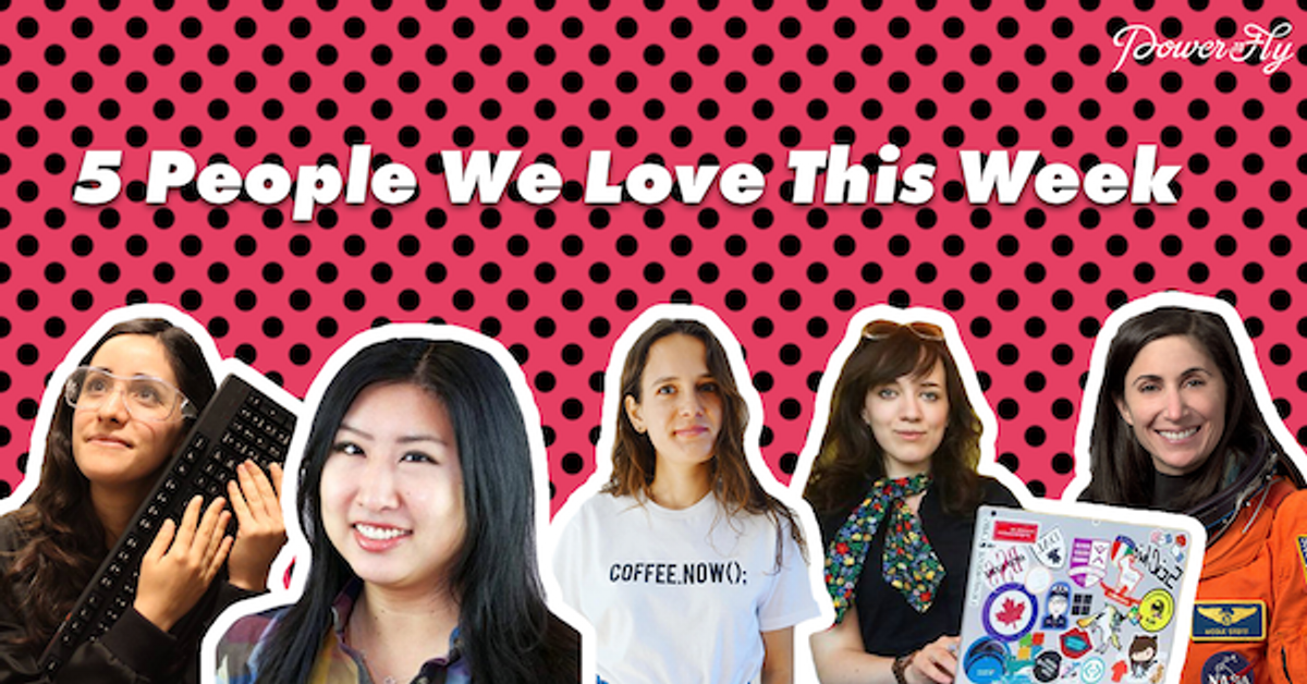5 People We Love – In Tech and Digital – This Week! 7/12/17