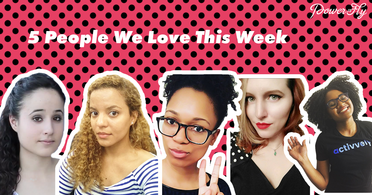 5 People We Love This Week - 8/8/17