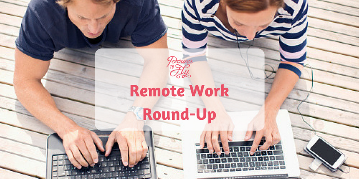Remote Work Round-Up