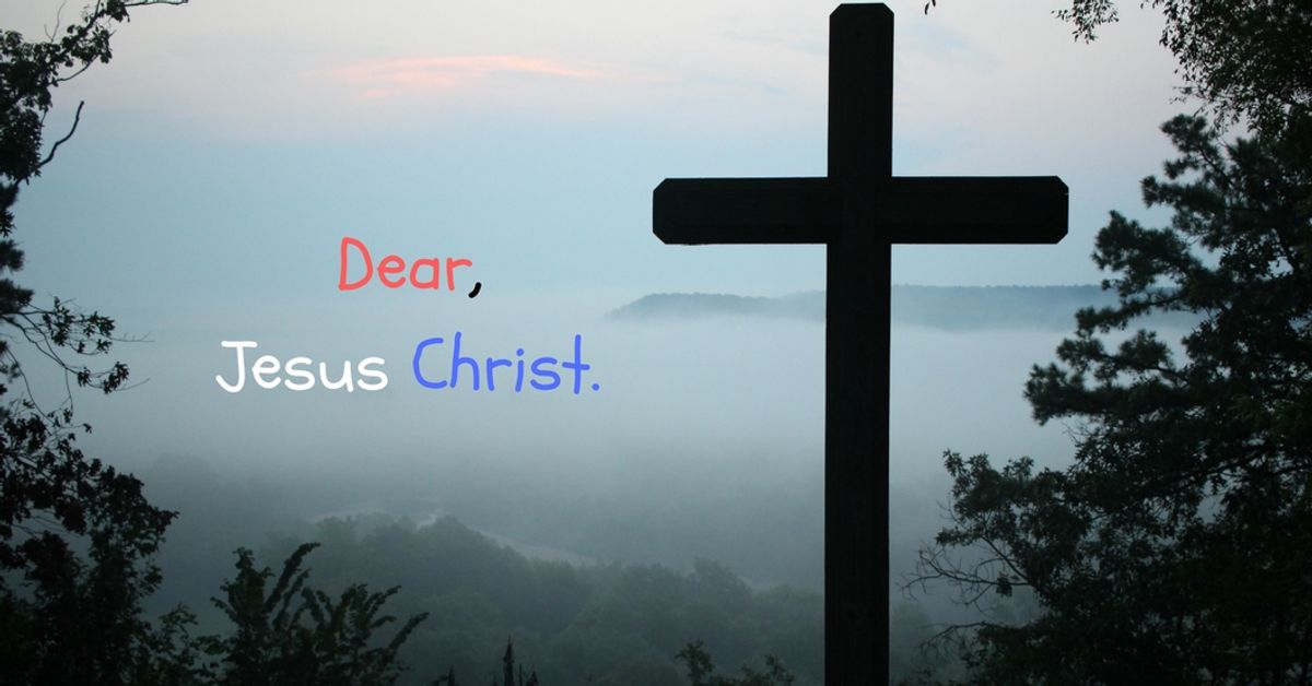 A Letter To Jesus Christ