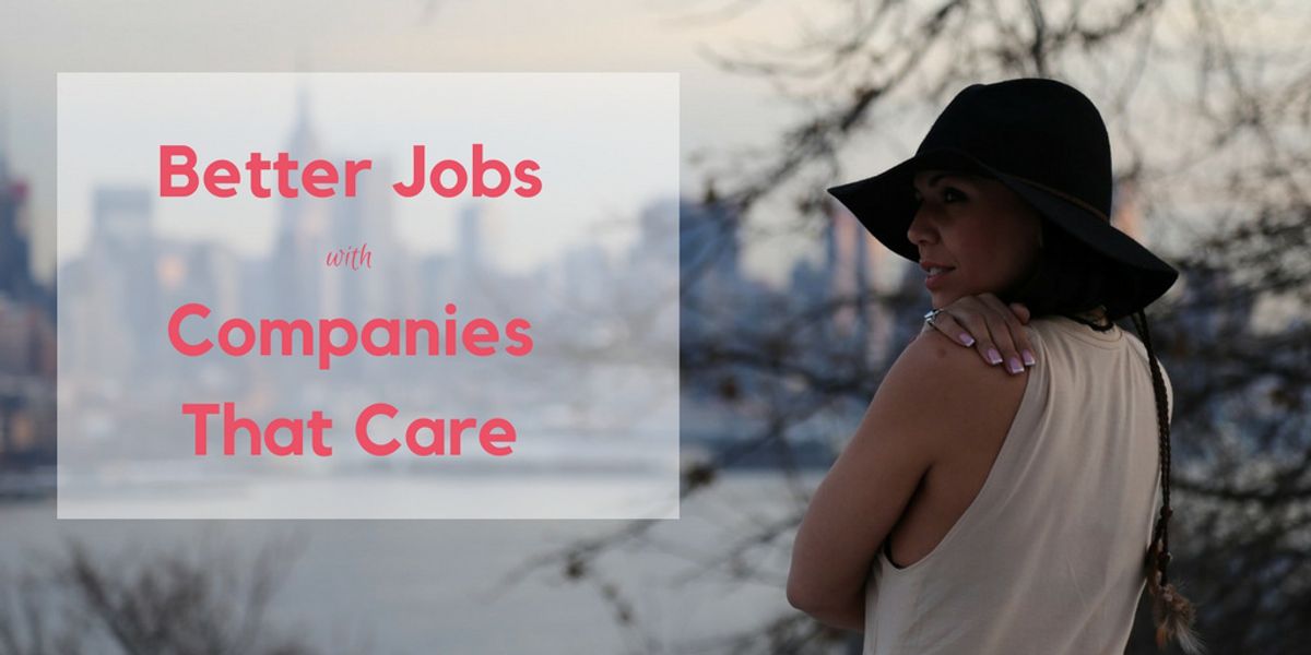 Better Jobs with Companies That Care