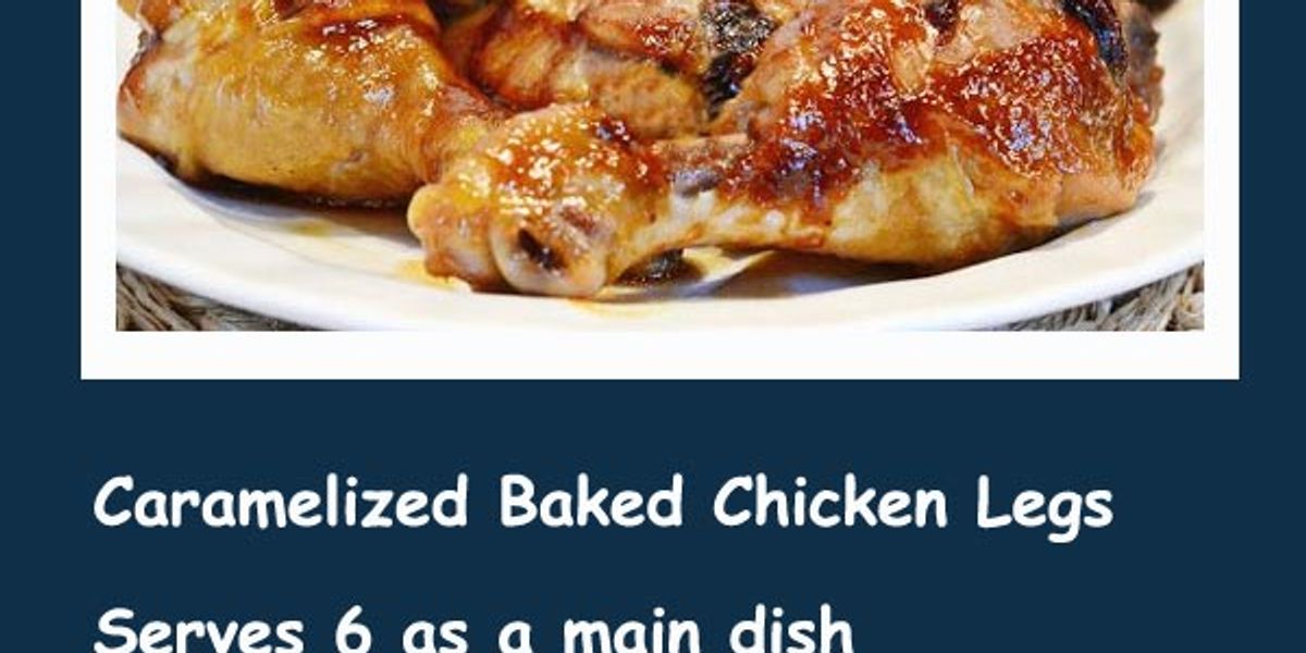 How To Bake Chicken Legs So Good You Will Want To Slap Your Grandmother - My Recipe Magic-image