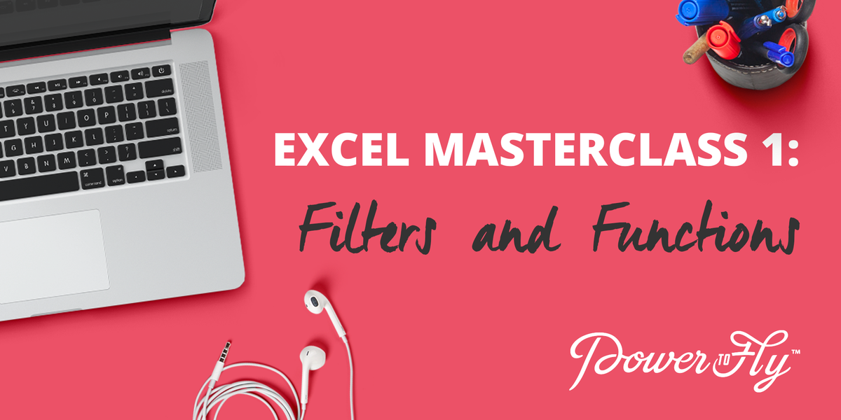 Excel Masterclass: Filters and Functions