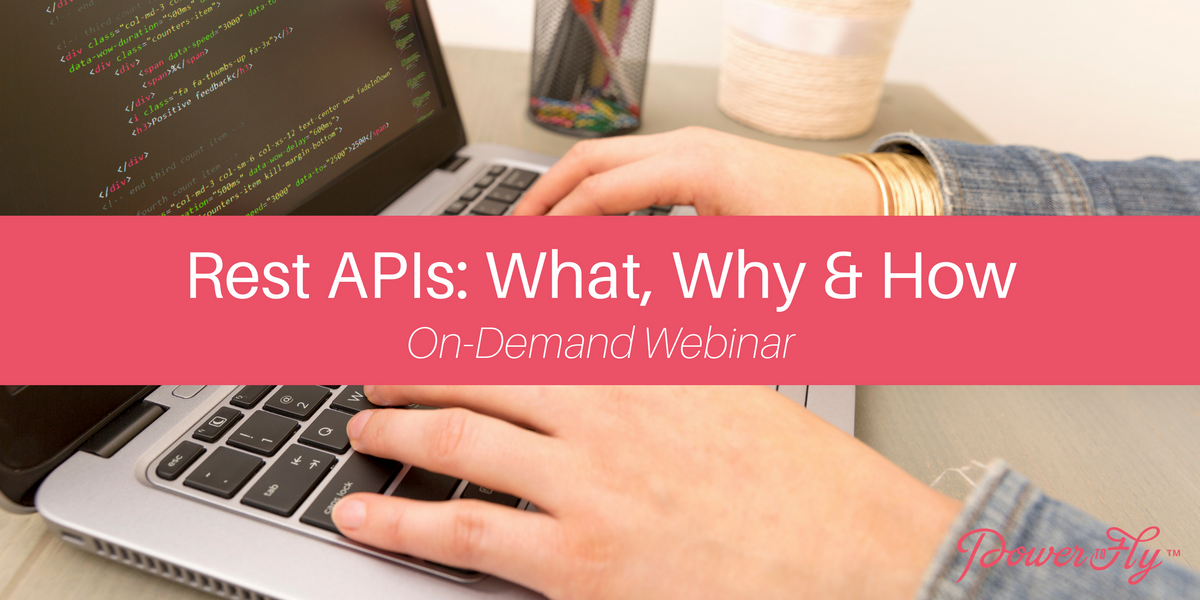 REST APIs: What, Why & How [On Demand Webinar]