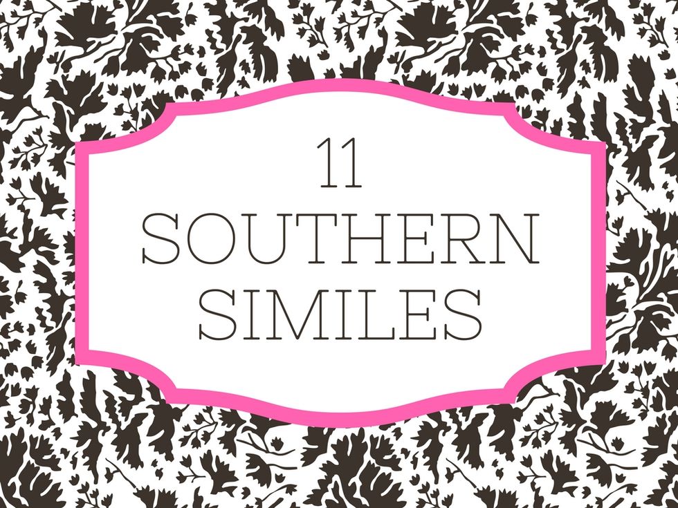 11 colorful southern similes to sprinkle in your conversations