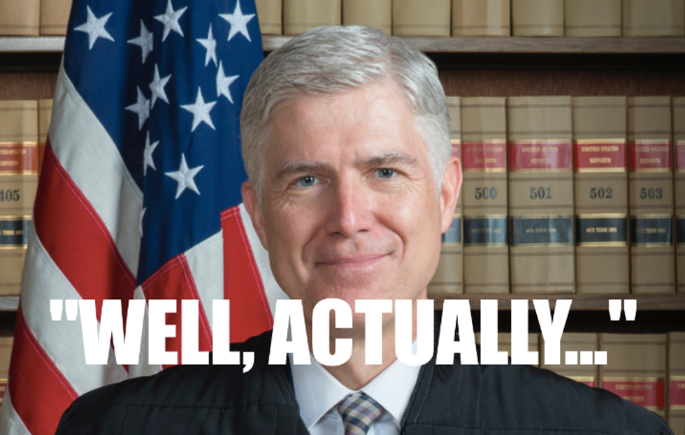 Is Neil Gorsuch Obnoxious Enough To Turn John Roberts Liberal? MAYBE!