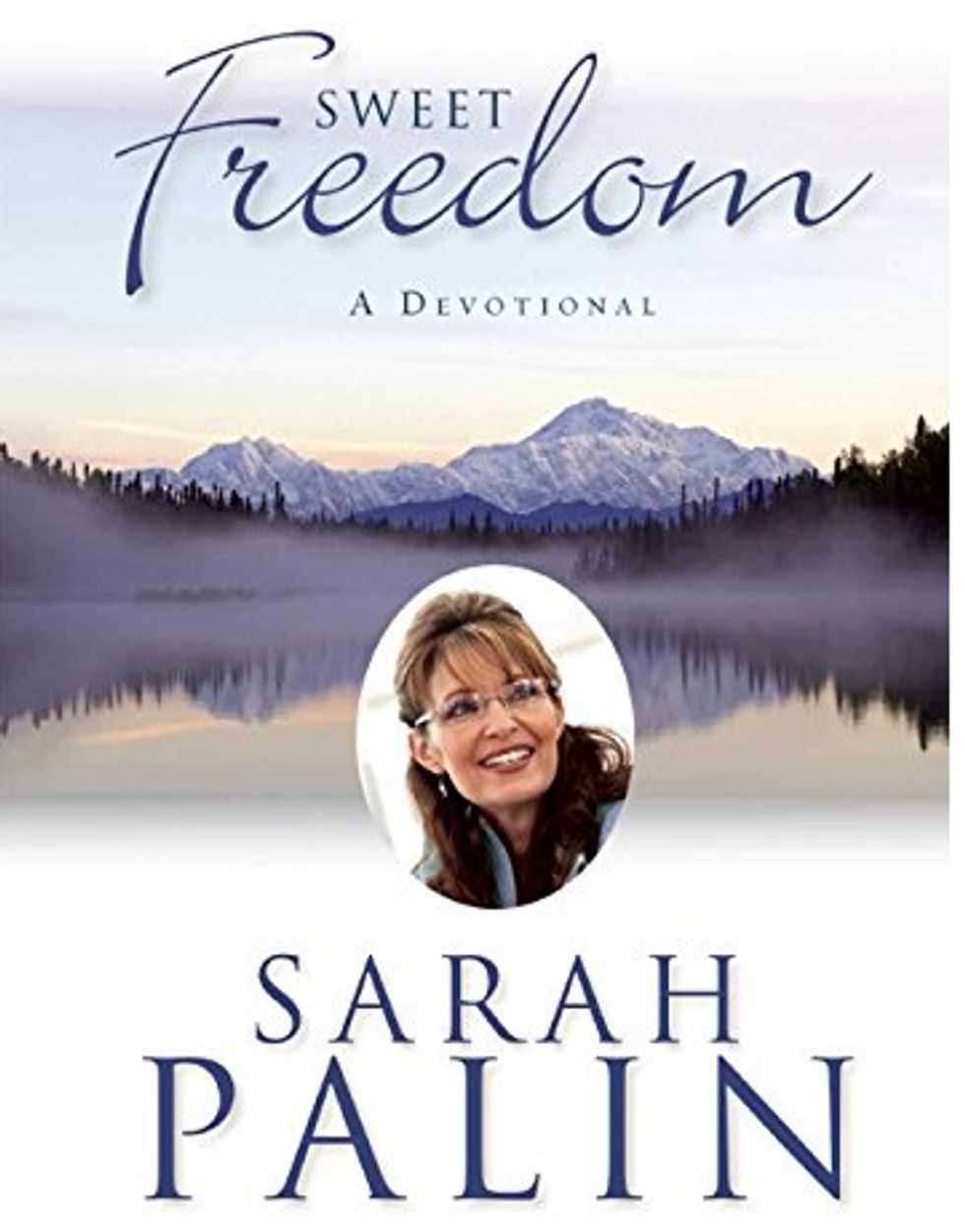 Sarah Palin Wroted Her Own Bible