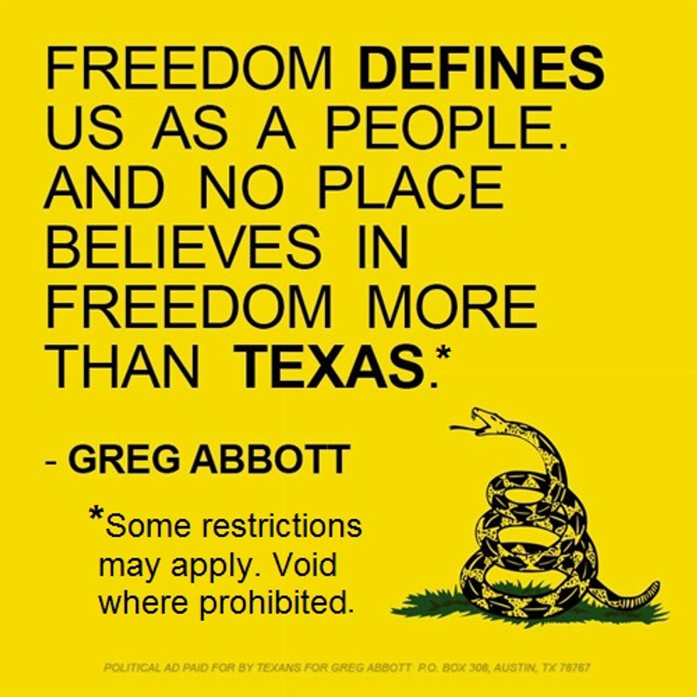 Incoming Texas Gov Has Had It Up To Here With You Yokels Governing Yourselves