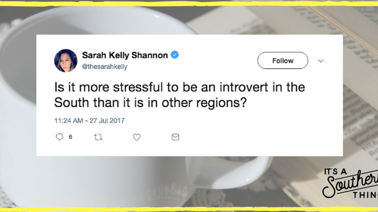 It's hard being an introvert in the South, according to Twitter