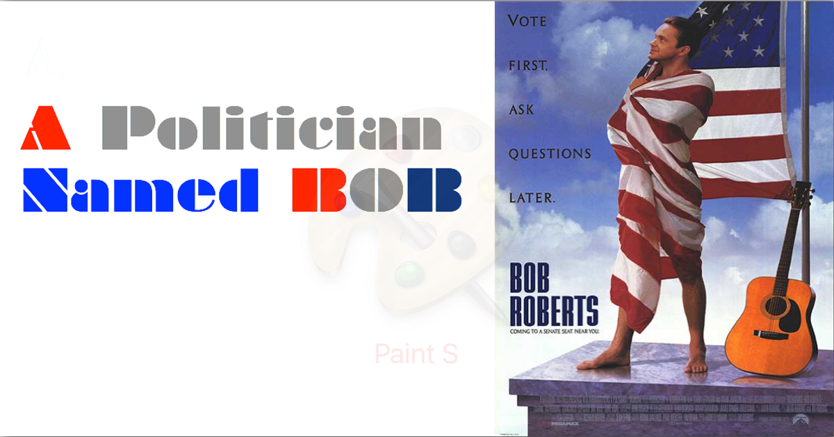 A Politician Named Bob