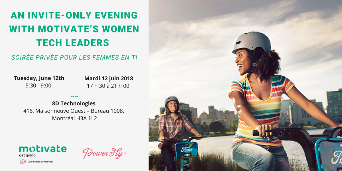An Invite-Only Evening with Motivate’s Women Tech Leaders / Une soirée sur invitation seulement-Avec les femmes leaders de Motivate