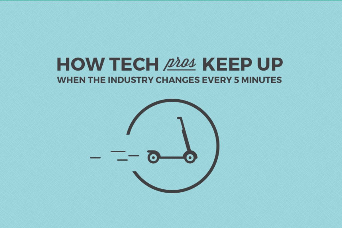 How to Keep Up with the Constantly-Changing Tech Industry