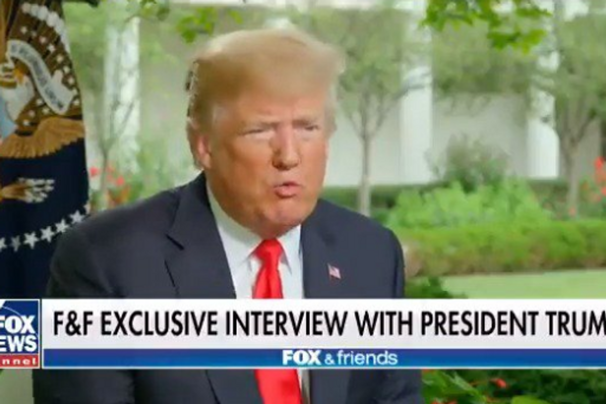 You Won't Believe This, But Trump's 'Fox & Friends' Interview Was BATFUCKING INSANE