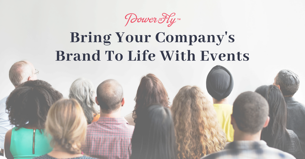 Bring Your Company's Brand To Life With Events