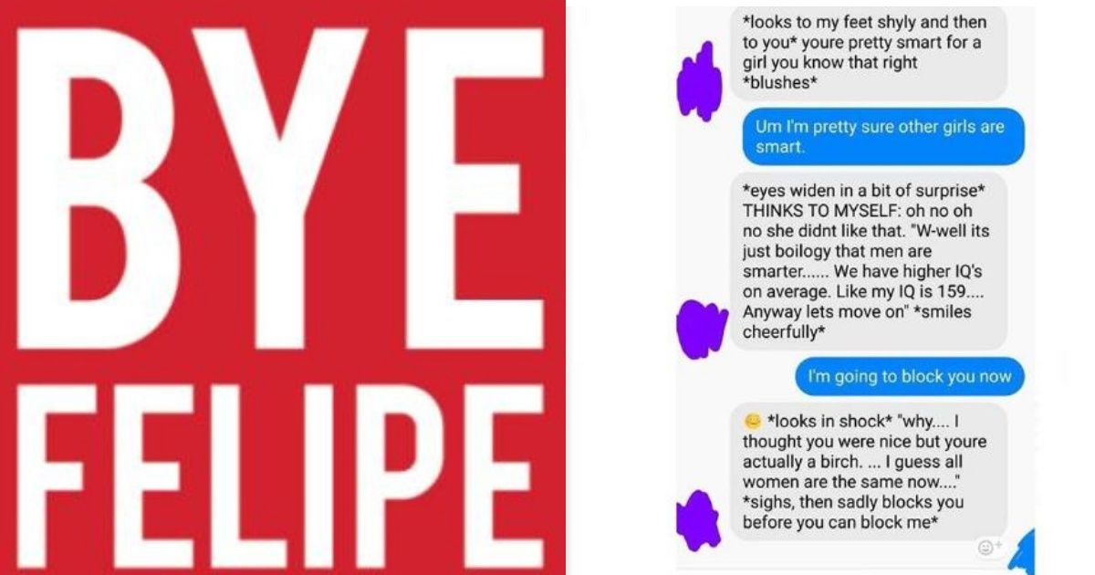 'Bye Felipe' Instagram Is Helping Women Expose The Toxic Men Of Online Dating