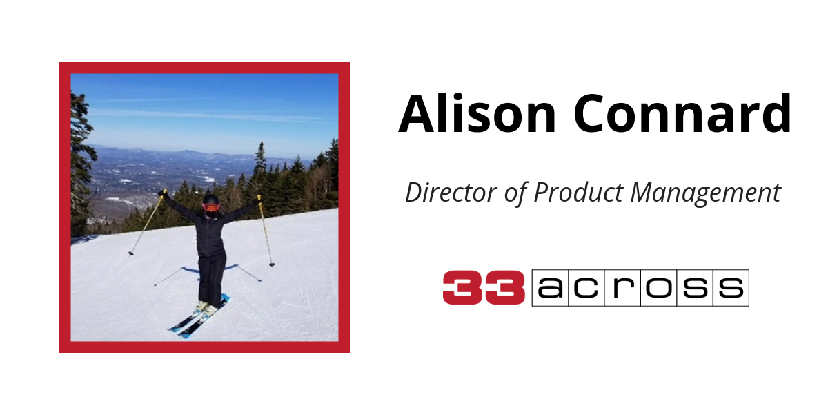 Meet Alison Connard, Director of Product Management at 33Across