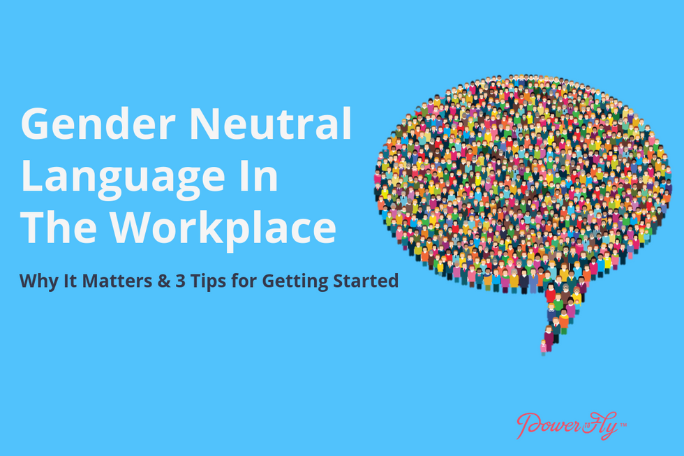 Gender Neutral Language in the Workplace