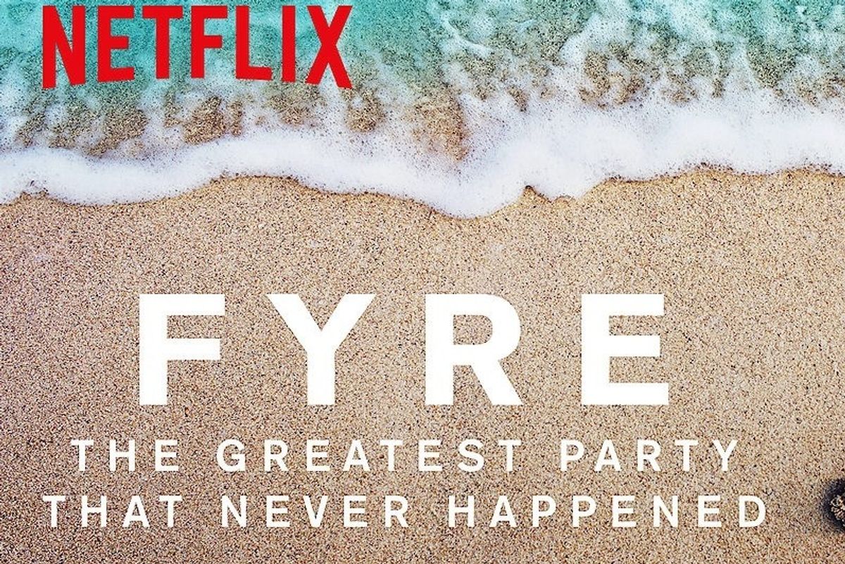 Netflix's "Fyre" Is a High Class Documentary