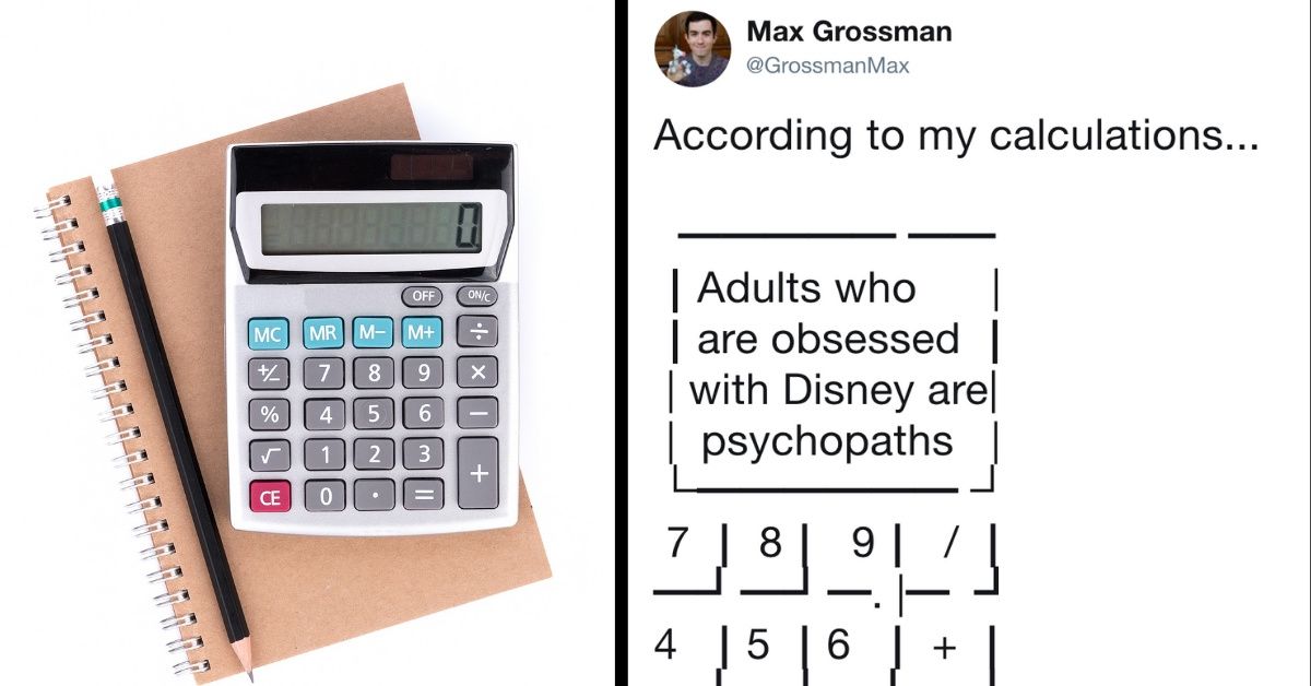 The 'According To My Calculations' Meme Is Here To Mathematically Tell You What's Up