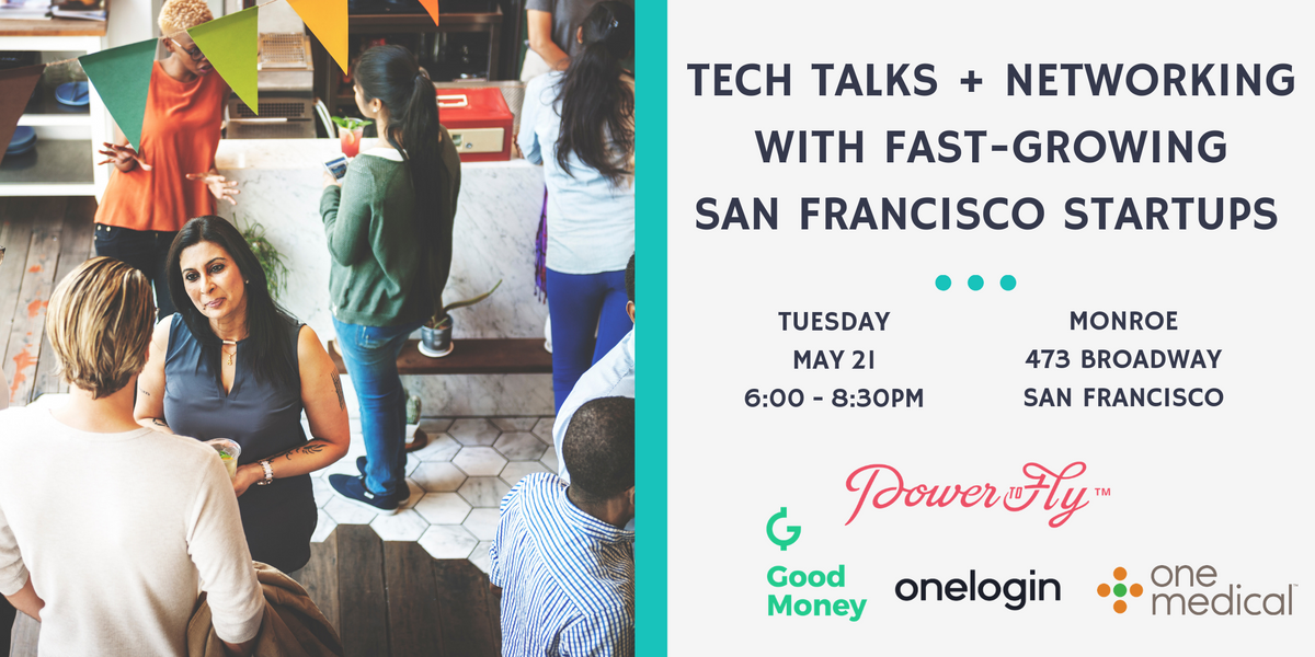 Tech Talks + Networking with Fast-Growing San Francisco Startups