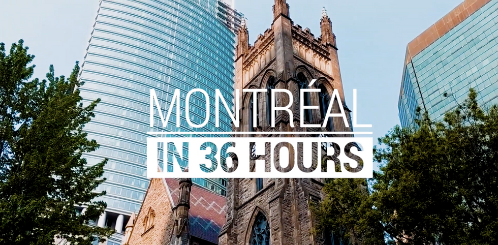 Montréal in 36 Hours