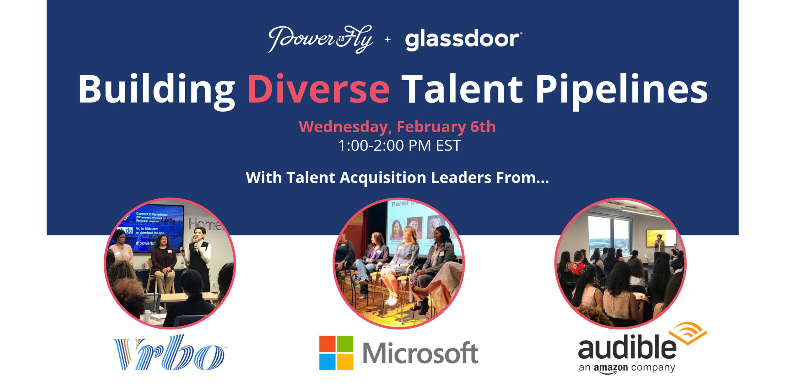 Audible, Microsoft & Vrbo (formerly HomeAway) Leaders On Building Diverse Talent Pipelines
