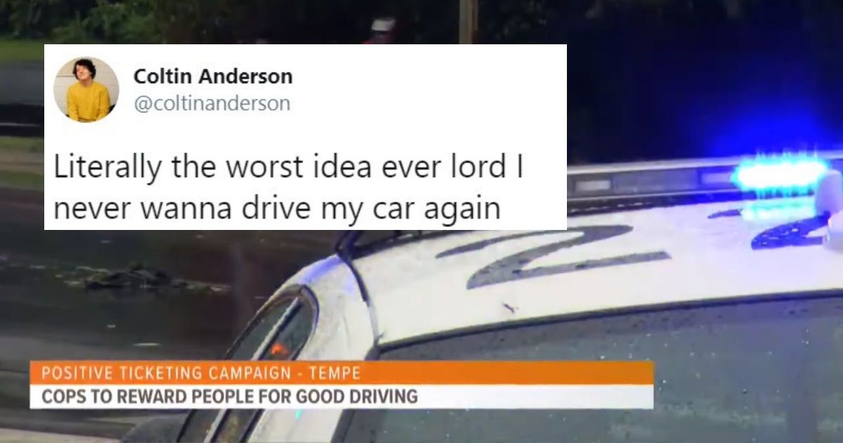 Arizona Cops Are Ticketing People For 'Good Driving,' And Everyone Sees Right Through It