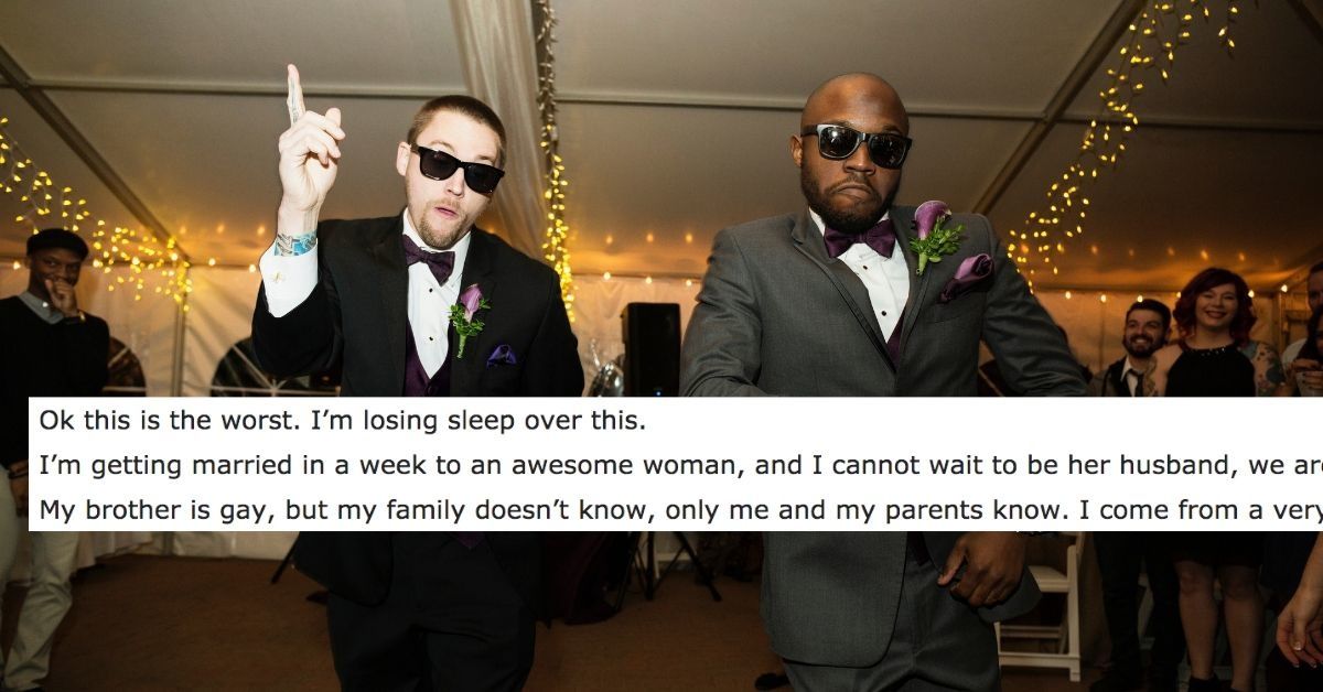 Guy Sparks Debate After Asking His Gay Brother Not To Come Out At His Wedding