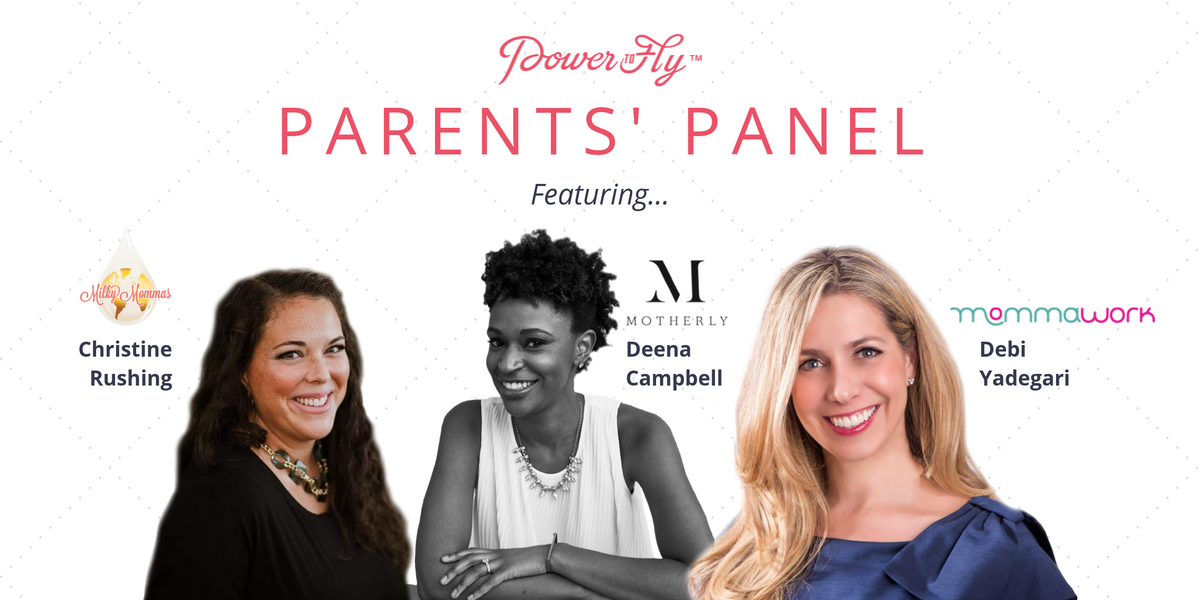 PowerToFly Parents' Panel: Addressing Mom Guilt
