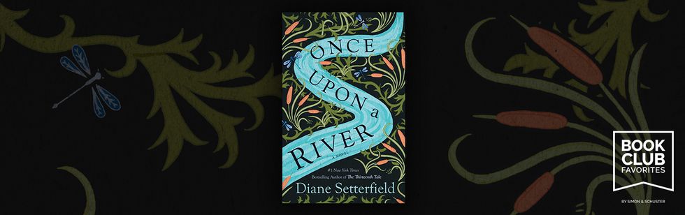 Book Club Favorite: Once Upon A River