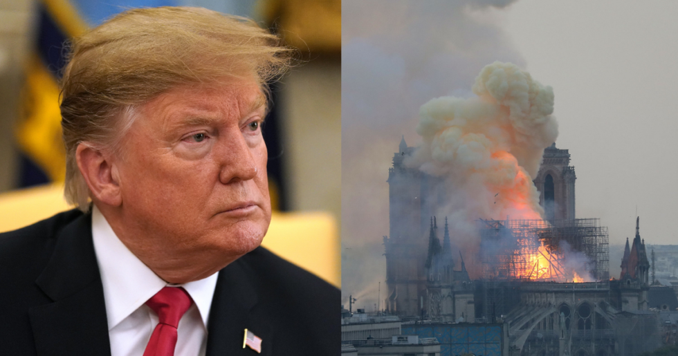 Donald Trump Just Offered Up His Advice on Extinguishing the Notre Dame Fire and No One Wants to Hear It