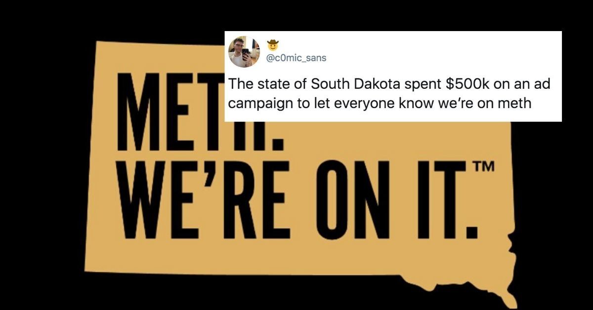 South Dakota's Half Million-Dollar Anti-Meth Ad Campaign Is Going Viral For All The Wrong Reasons