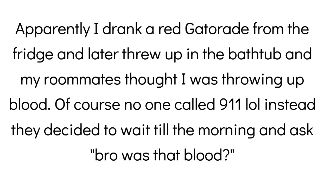 People Break Down The Most Embarrassing Thing They've Ever Done While Blackout Drunk