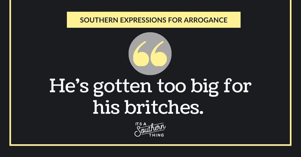 12-expressions-you-can-use-when-someone-gets-too-big-for-his-britches