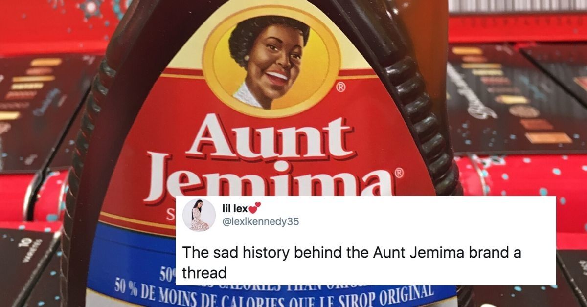 Twitter User Explains The Racist History Behind Aunt Jemima After Quaker Oats Announces They're Retiring The Brand