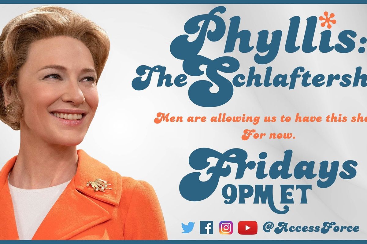 Wanna Schlaff At Old Dead Phyllis Schlafly After You Watch 'Mrs. America' Tonight? Watch The Schlaftershow!