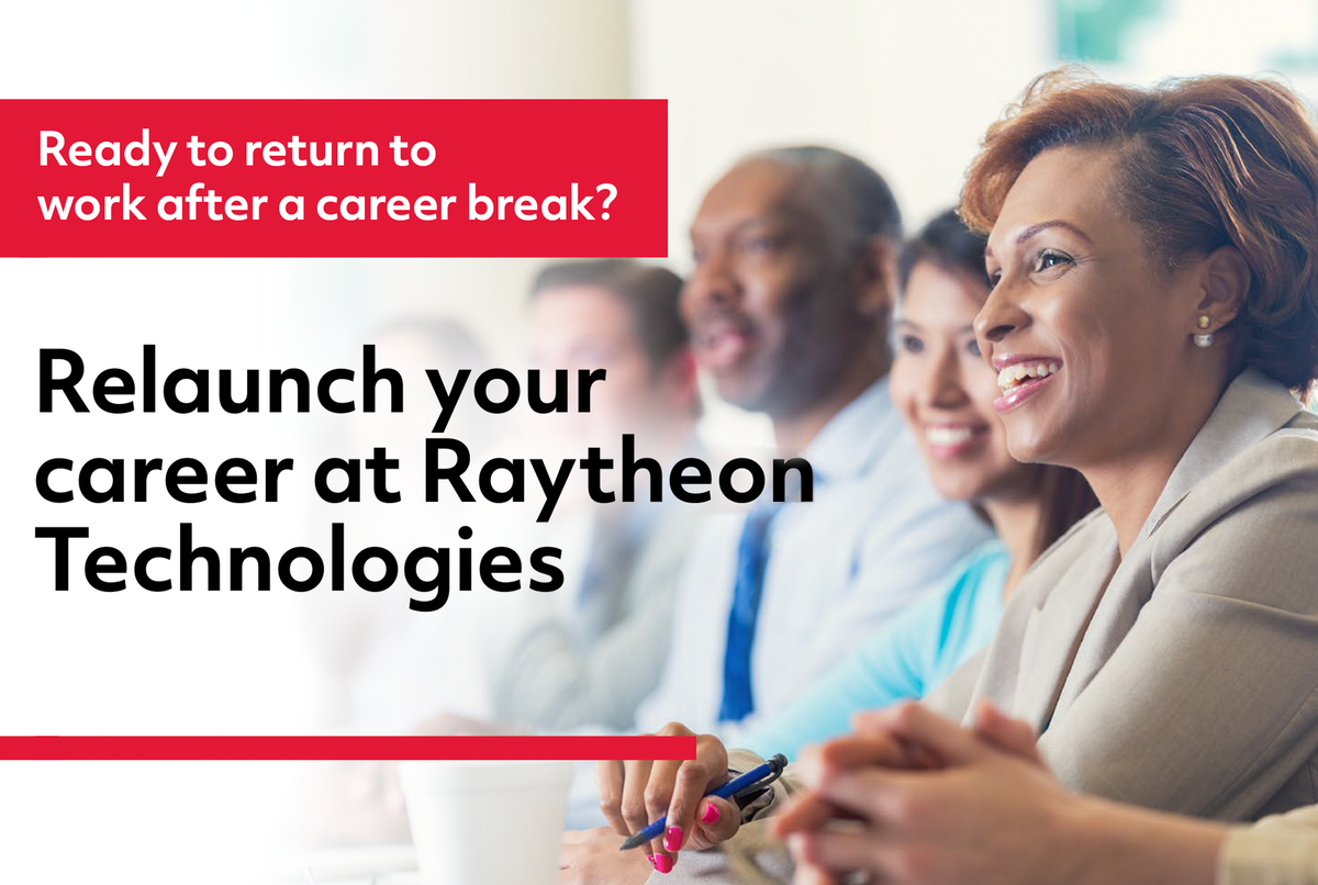 Relaunch your career at Raytheon Technologies