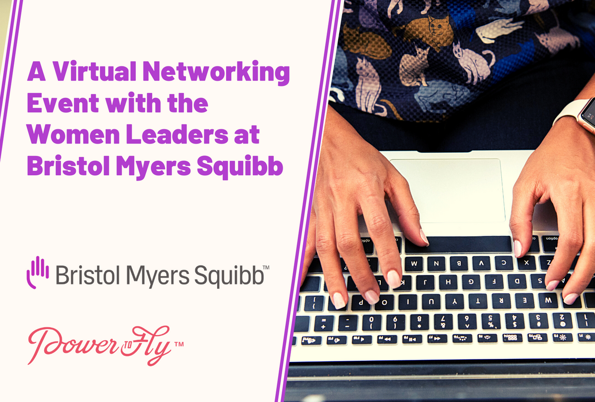 Watch Our Virtual Event with Women Leaders at Bristol Myers Squibb