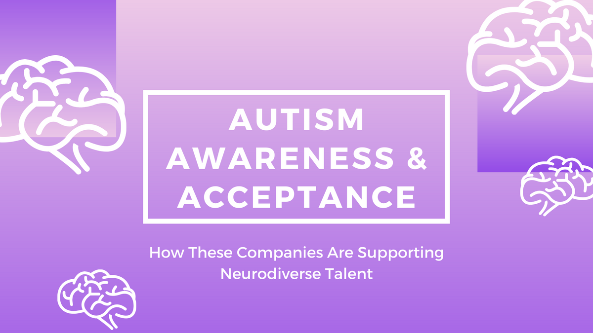 How These 9 Companies Are Celebrating Difference This Autism Awareness or Acceptance Month