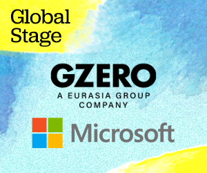Global Stage: GZERO (A Eurasia Group company) & Microsoft 