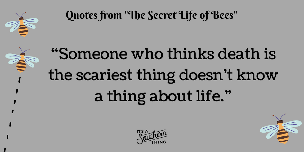 15-the-secret-life-of-bees-quotes-we-love-it-s-a-southern-thing