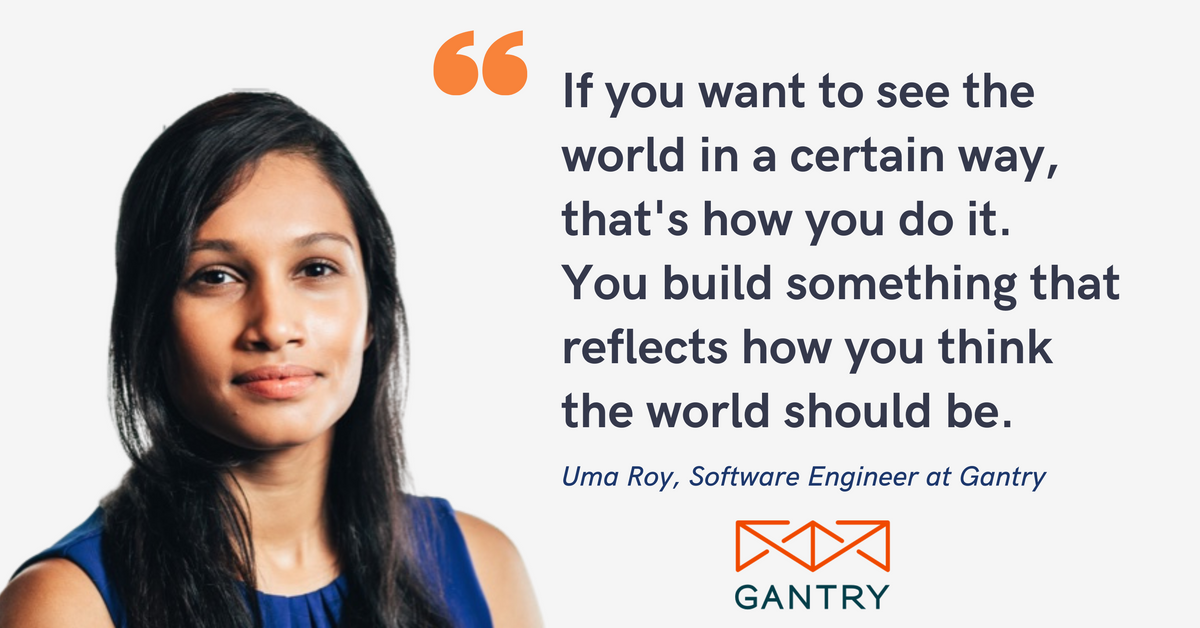 Blog post banner with quote from Uma Roy, Software Engineer at Gantry