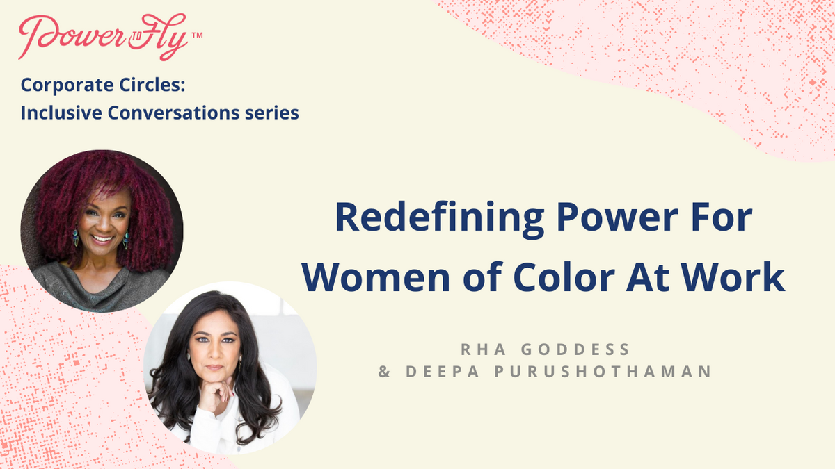 Redefining Power For Women of Color At Work