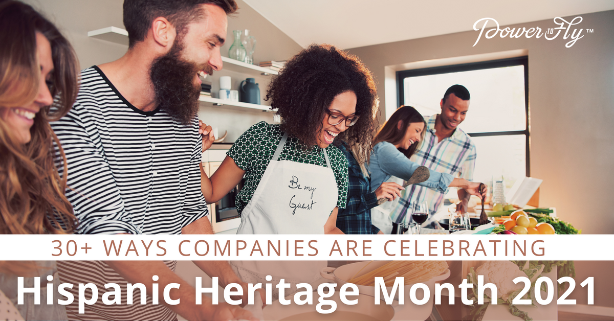 30+ Ways Companies Are Celebrating Hispanic Heritage Month 2021