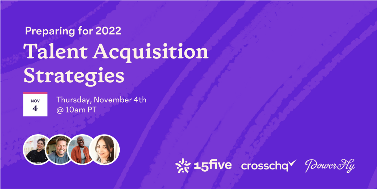 Free Webinar: Talent Acquisition Strategies for 2022